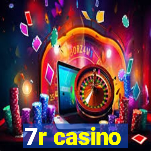 7r casino